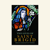 Two Lives of Saint Brigid