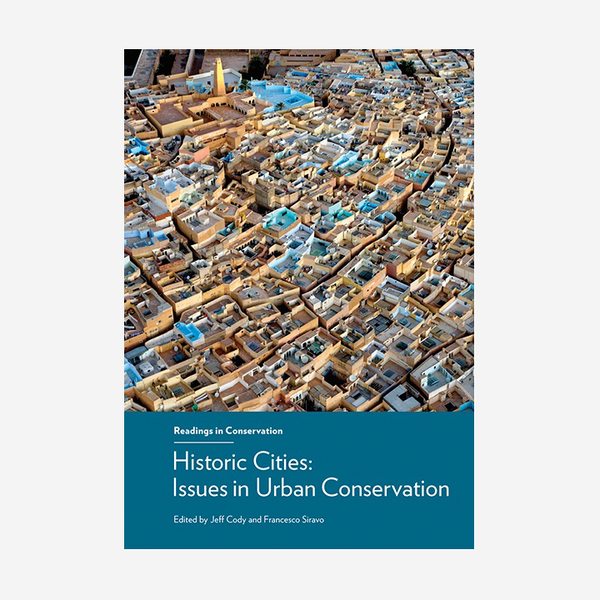 Historic Cities: Issues in Urban Conservation