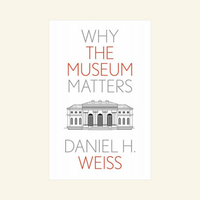 Why the Museum Matters