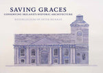 Saving Graces: Conserving Ireland's Historic Architecture